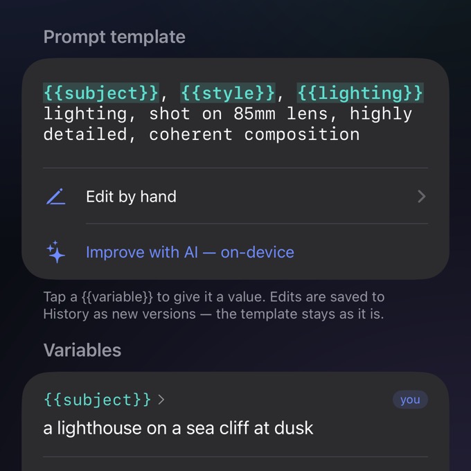 Prompt detail: the template “{{subject}}, {{style}}, {{lighting}} lighting, shot on 85mm lens, highly detailed, coherent composition” with Edit by hand and, where Apple Intelligence is available, Improve with AI — on-device; the hint that edits are saved to History as new versions; and the Variables list with {{subject}} set to “a lighthouse on a sea cliff at dusk”.
